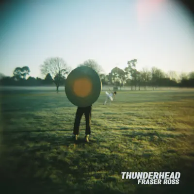 Poslechněte si Thunderhead od interpreta Fraser Ross