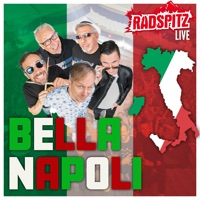 Bella Napoli (Live) - Single - Radspitz