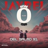 Del Salmo 91 (feat. ZM) - Single - Jayrel Oficial