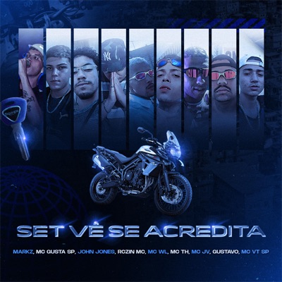 Vê Se Acredita (feat. Mc Wl, Mc Th, Gustavo, Mc Jv & Mc Vt Sp) - EP
