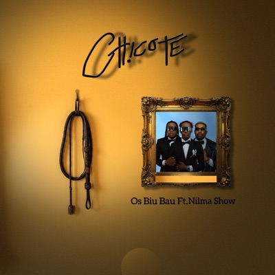 Chicote (feat. Nilma Show) - Single