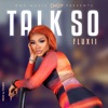 Talk So - Single