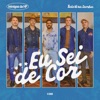 EU SEI DE COR