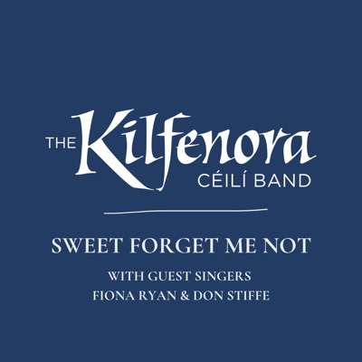 Sweet Forget Me Not (feat. Fiona Ryan & Don Stiffe) - Single