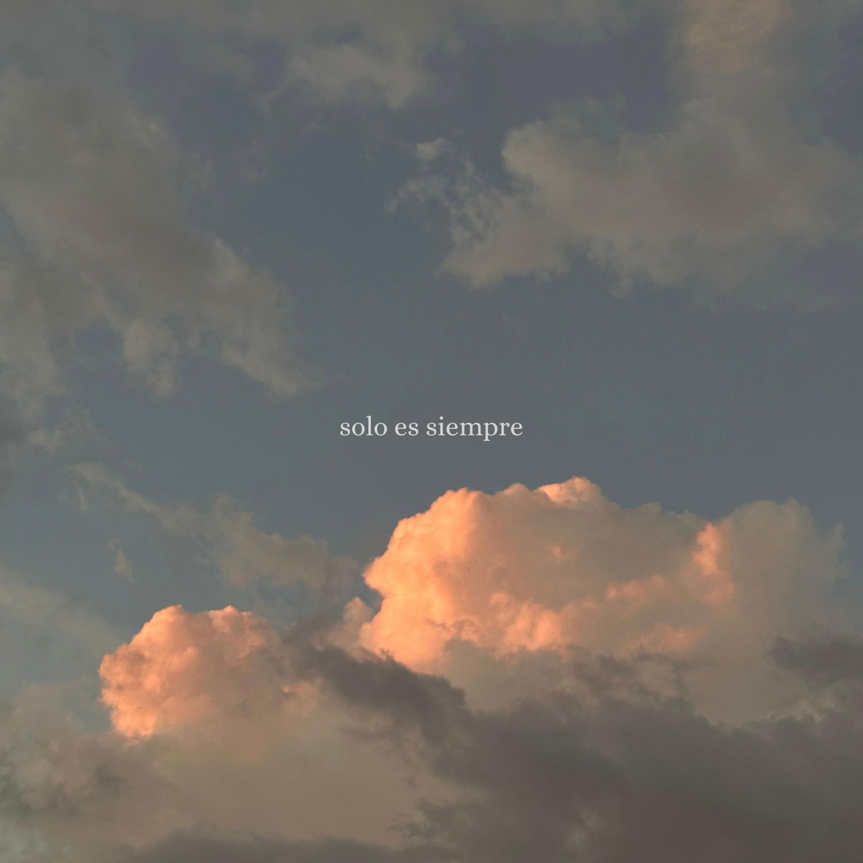 Solo es siempre - Single