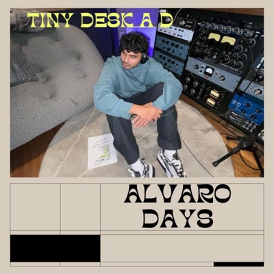 SSAU - Tiny Desk (Alvarito Days)