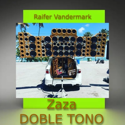 Zaza Doble Tono (feat. El Shase RD) - Single