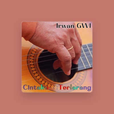 Listen to Irwan GWI, watch music videos, read bio, see tour dates & more!