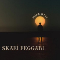 Skaei Feggari - Single - MikeStyl & Overdope