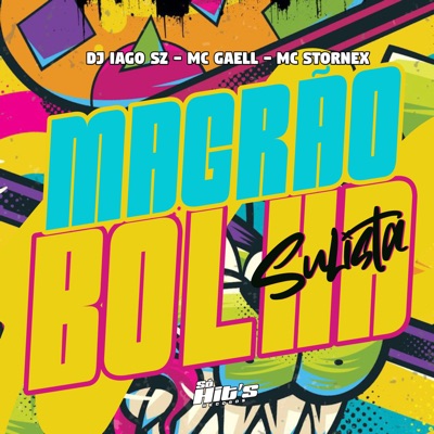Magrão Bolha Sulista - Single