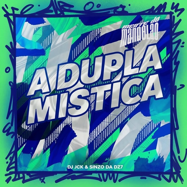 Cover of A dupla mistica (feat. Sinzo da dz7) - Single