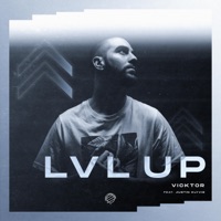 LVL UP (feat. Justin Klyvis) - Single - Vicktor