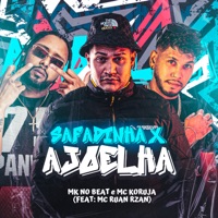 Safadinha X Ajoelha (feat. MC RUAN RZAN) - Single - Mc Koruja & MK no Beat