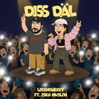 Diss Däl (feat. Iska Muslim) - Single - Likehoneeey