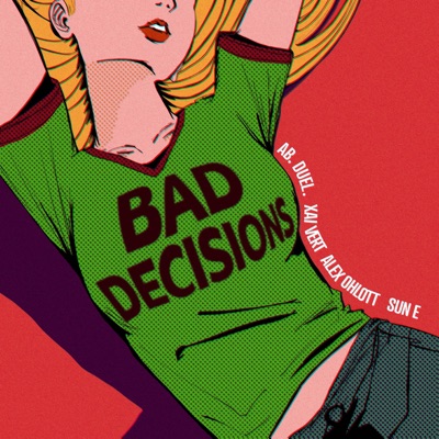 Bad Decisions - Single
