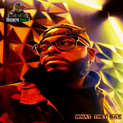 What They Say - Single