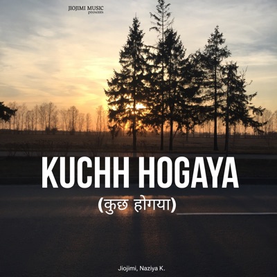 Kuchh Hogaya - Single