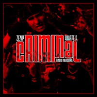 Criminal - Single - Duarte G, ZEN P & Radio Macoña