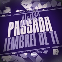 Noite Passada Lembrei de TI - Single - DJ VINI JM 0DZ9 & MC VDC