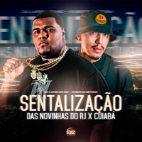 Sentalização das Novinhas do Rj X Cuiabá - Single - DJ Lafon Do Md & DJ Everton Detona