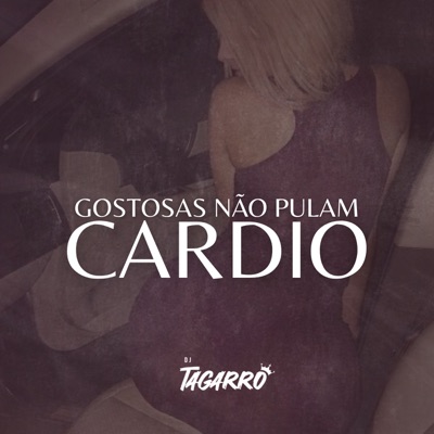 Gostosas Não Pulam Cárdio - Single