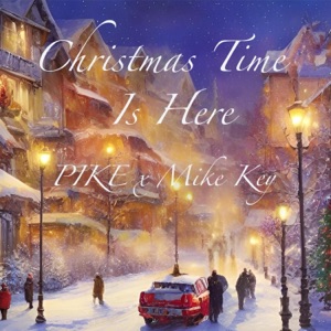 Christmas Time (feat. PIKE) [Lofi]