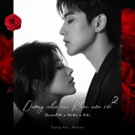 Dường như em khóc nữa rồi 2 (feat. MiAn & KAi) - Single