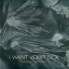 George Michael - I Want Your Sex - EP portada