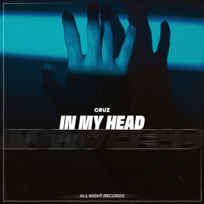 In My Head - Single