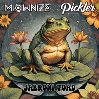 Jabroni Toad - Single - Pickler & MioWnize