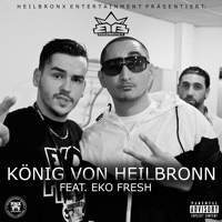 König von Heilbronn (feat. Eko Fresh) - Single - Brockmaster B.