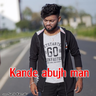 Kande abujh man - Single