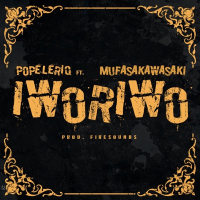 Iworiwo (feat. Mufasa Kawasaki) - Single