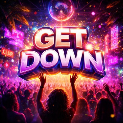 Get Down - Single