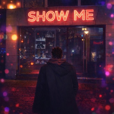 SHOW ME - Single