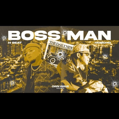 BossMan (feat. Honcho) - Single
