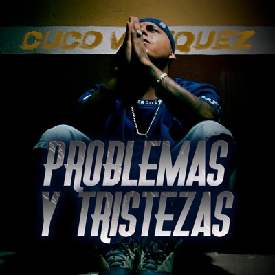 Problemas y Tristezas - Single