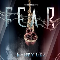 F.E.A.R. (F**k Every Average Rapper) (feat. DannyDranx) - Single - G-Stylez
