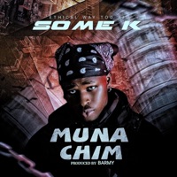 Munachim - Single - Some K