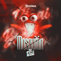 Mosquitin - Single - Brendow & SO ELETROFUNK BOM