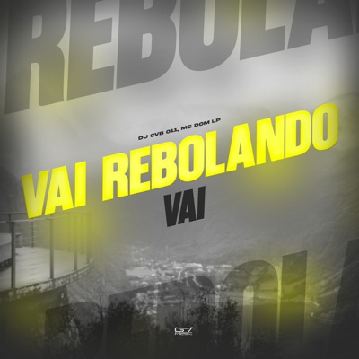 Vai Rebolando Vai - Single