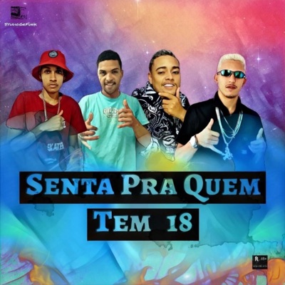 Senta pra Quem Tem 18 - Single