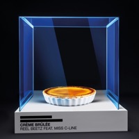 Crème Brûlée (feat. MISS C-LINE) - Single - REEL BEETZ