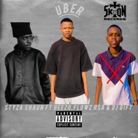 Uber (feat. Geezo Best, Flowz RSA & Dj Gift) - Single - Styza Shaun