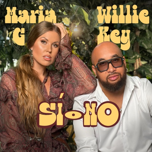 cover for track Sí o No of artist Willie Key, Maria G