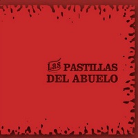 Las Pastillas Del Abuelo - Las Pastillas del Abuelo