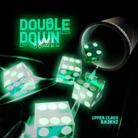 DOUBLE DOWN - EP - upper class & D.K.denz