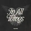 IN ALL THINGS