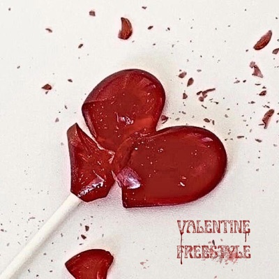valentine freestyle. (feat. kiste & milan) - Single