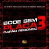 Bode Sem Placa 3 (Capão Redondo) - Single